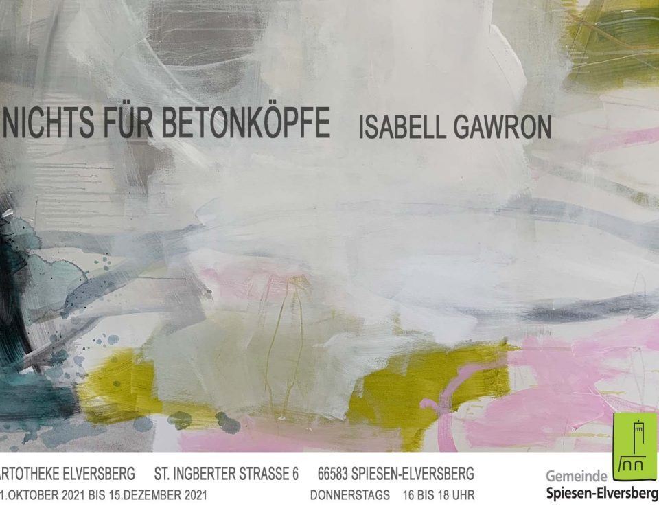 Isabell Gawron - Nichts für Betonköpfe, BBK Saarland